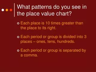 What patterns do you see in the place value chart?