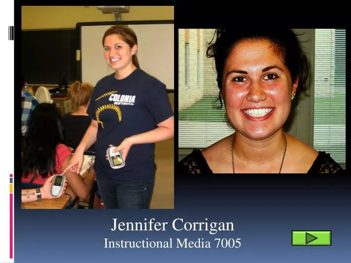 jennifer corrigan instructional media 7005