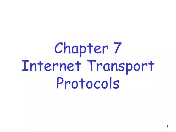 chapter 7 internet transport protocols
