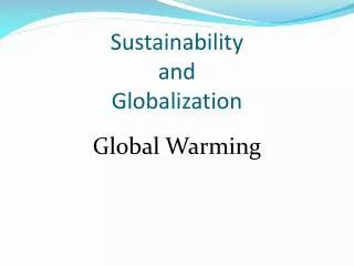 Sustainability and Globalization