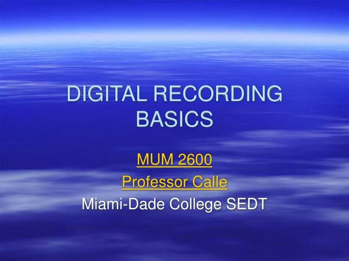 digital recording basics