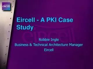 Eircell - A PKI Case Study
