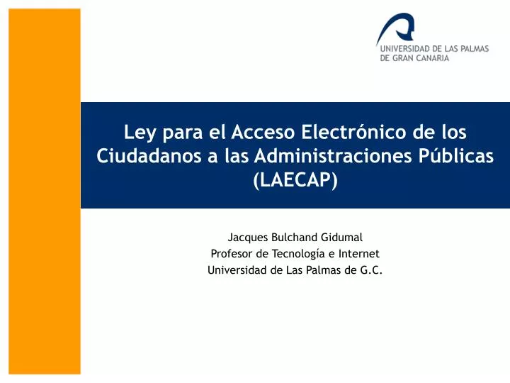 ley para el acceso electr nico de los ciudadanos a las administraciones p blicas laecap