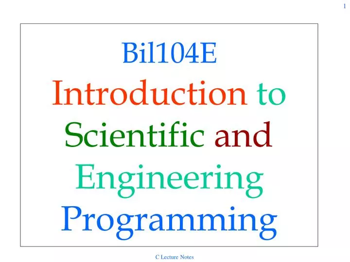 bil104e introduction to scientific and engineering programming