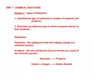 UNIT 7 - CHEMICAL REACTIONS Section 2 - Types of Reactions