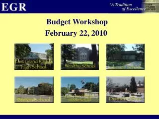 Budget Workshop February 22, 2010
