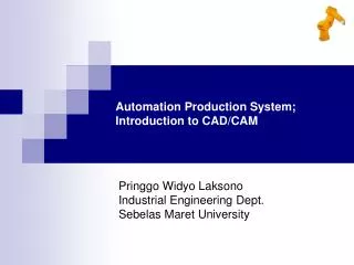 Automation Production System; Introduction to CAD/CAM