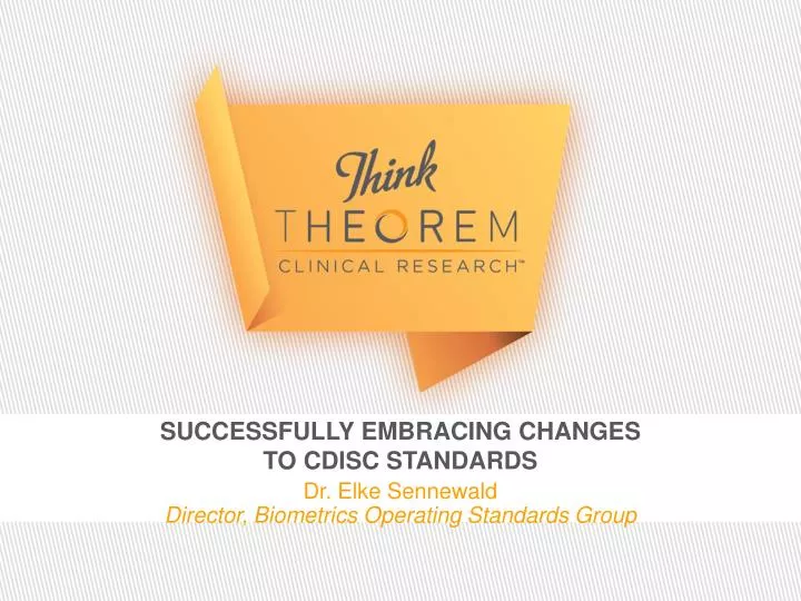 successfully embracing changes to cdisc standards