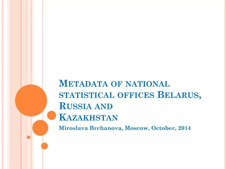metadata of national statistical offices belarus russia and kazakhstan