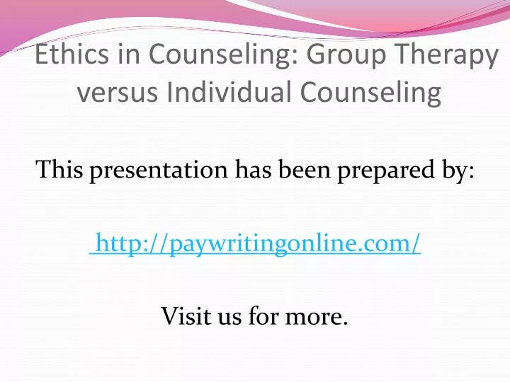 ethics in counseling group therapy versus individual counseling