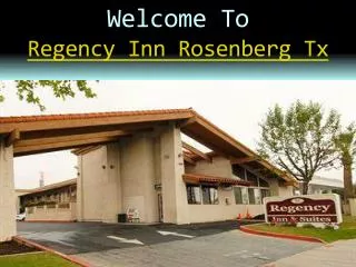 Regency inn Rosenberg Tx