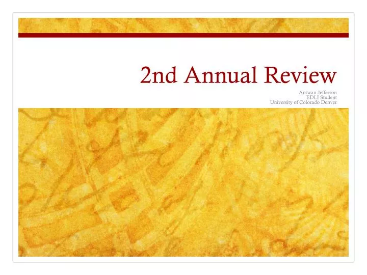 2nd annual review
