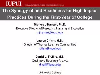 The Synergy of and Readiness for High Impact Practices During the First-Year of College