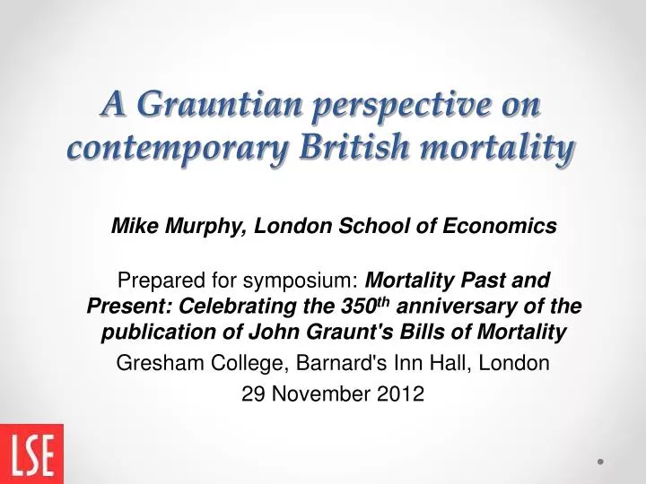 a grauntian perspective on contemporary british mortality