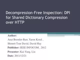 Decompression-Free Inspection: DPI for Shared Dictionary Compression over HTTP