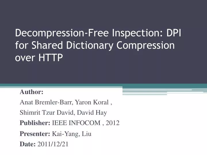 decompression free inspection dpi for shared dictionary compression over http