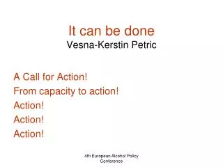 It can be done Vesna-Kerstin Petric