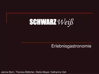 schwarz wei