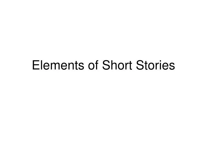 elements of short stories