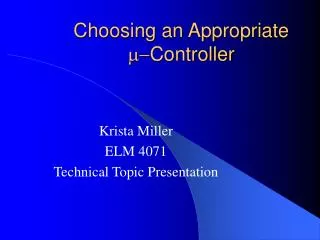 Choosing an Appropriate m- Controller