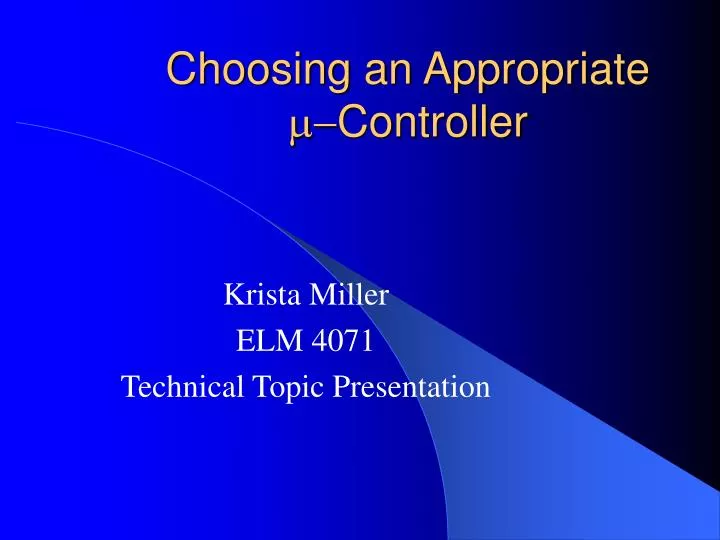 choosing an appropriate m controller