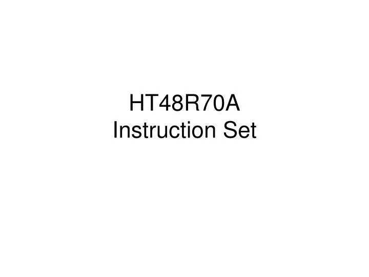 ht48r70a instruction set