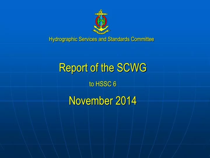 report of the scwg to hssc 6 november 2014
