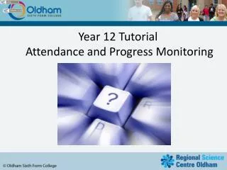 Year 12 Tutorial Attendance and Progress Monitoring