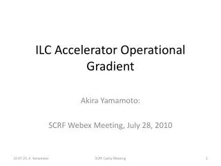 ILC Accelerator Operational Gradient
