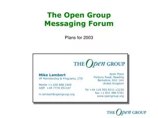 The Open Group Messaging Forum