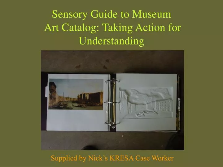 sensory guide to museum art catalog taking action for understanding