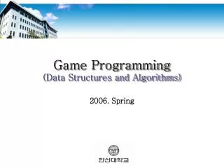 Game Programming (Data Structures and Algorithms)