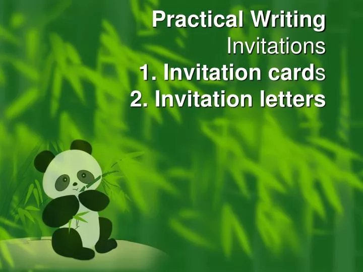 practical writing invitations 1 invitation card s 2 invitation letters