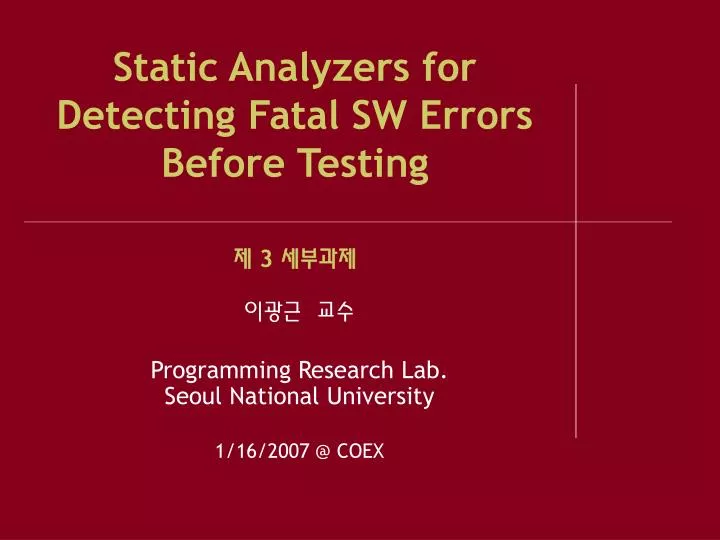 static analyzers for detecting fatal sw errors before testing 3