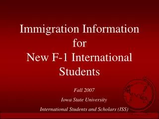 Immigration Information for New F-1 International Students