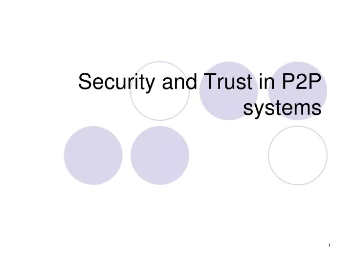 security and trust in p2p systems