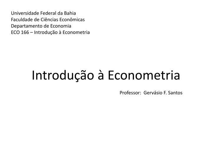 introdu o econometria professor gerv sio f santos