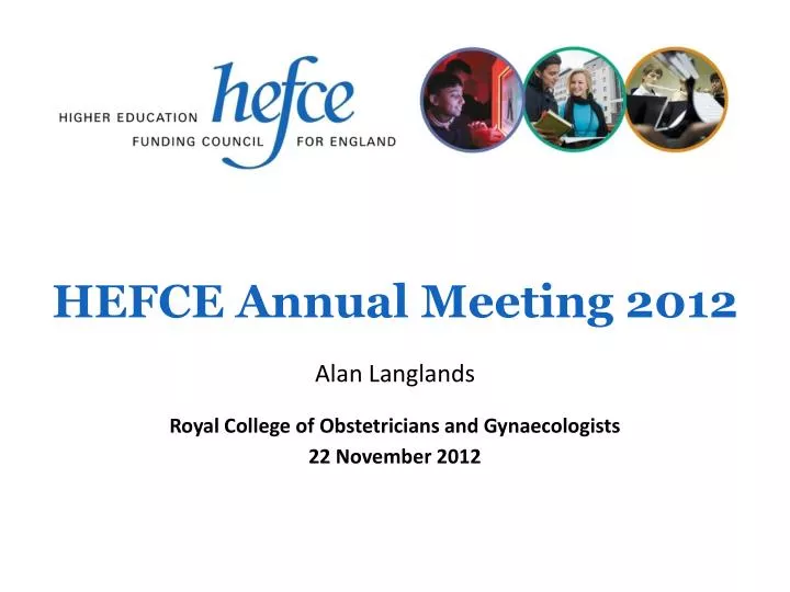 hefce annual meeting 2012