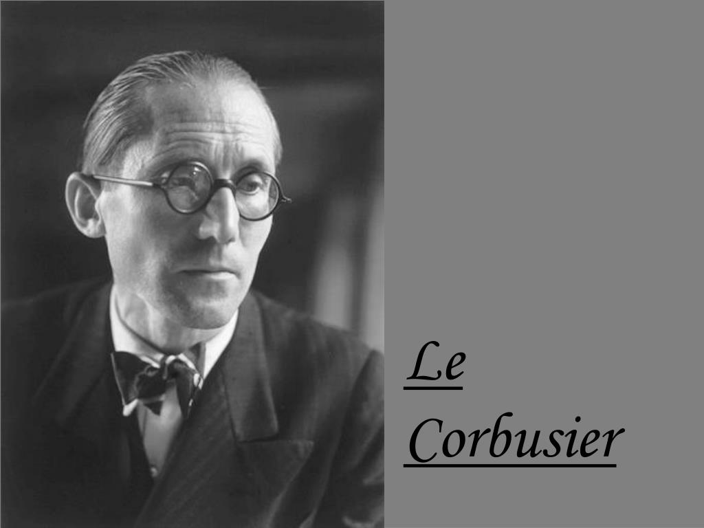 PPT - Le Corbusier PowerPoint Presentation, free download - ID:6463050
