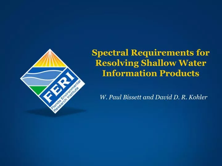 spectral requirements for resolving shallow water information products