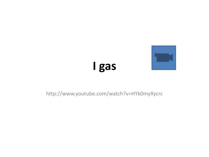 i gas