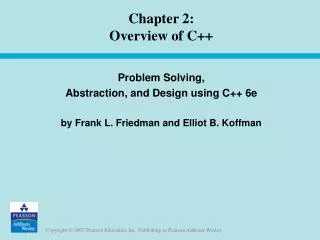 Chapter 2: Overview of C++