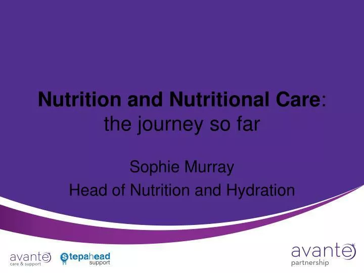 nutrition and nutritional care the journey so far