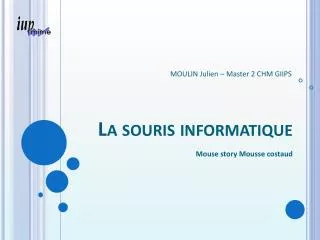 la souris informatique