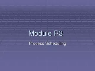 Module R3