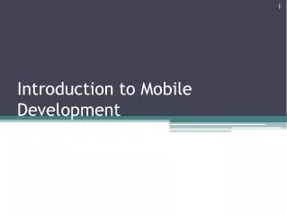Introduction to Mobile Development