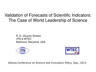 Validation of Forecasts of Scientific Indicators: The Case of World Leadership of Science