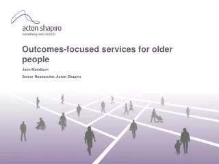 Outcomes-focused services for older people