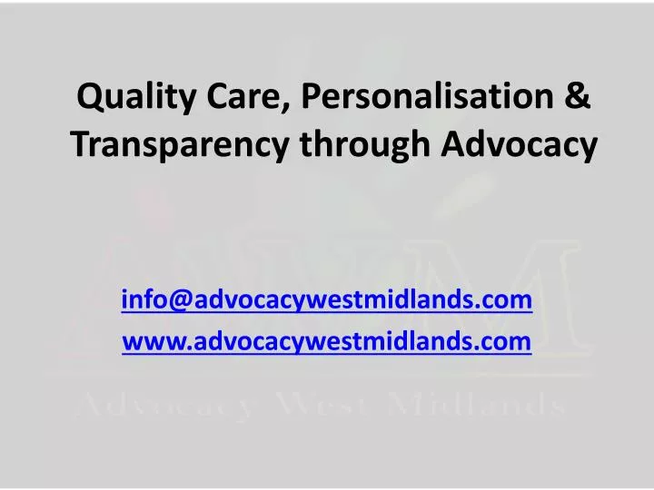 quality care personalisation transparency through advocacy