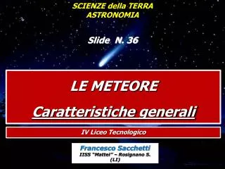 le meteore caratteristiche generali